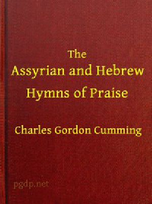 [Gutenberg 47864] • The Assyrian and Hebrew Hymns of Praise